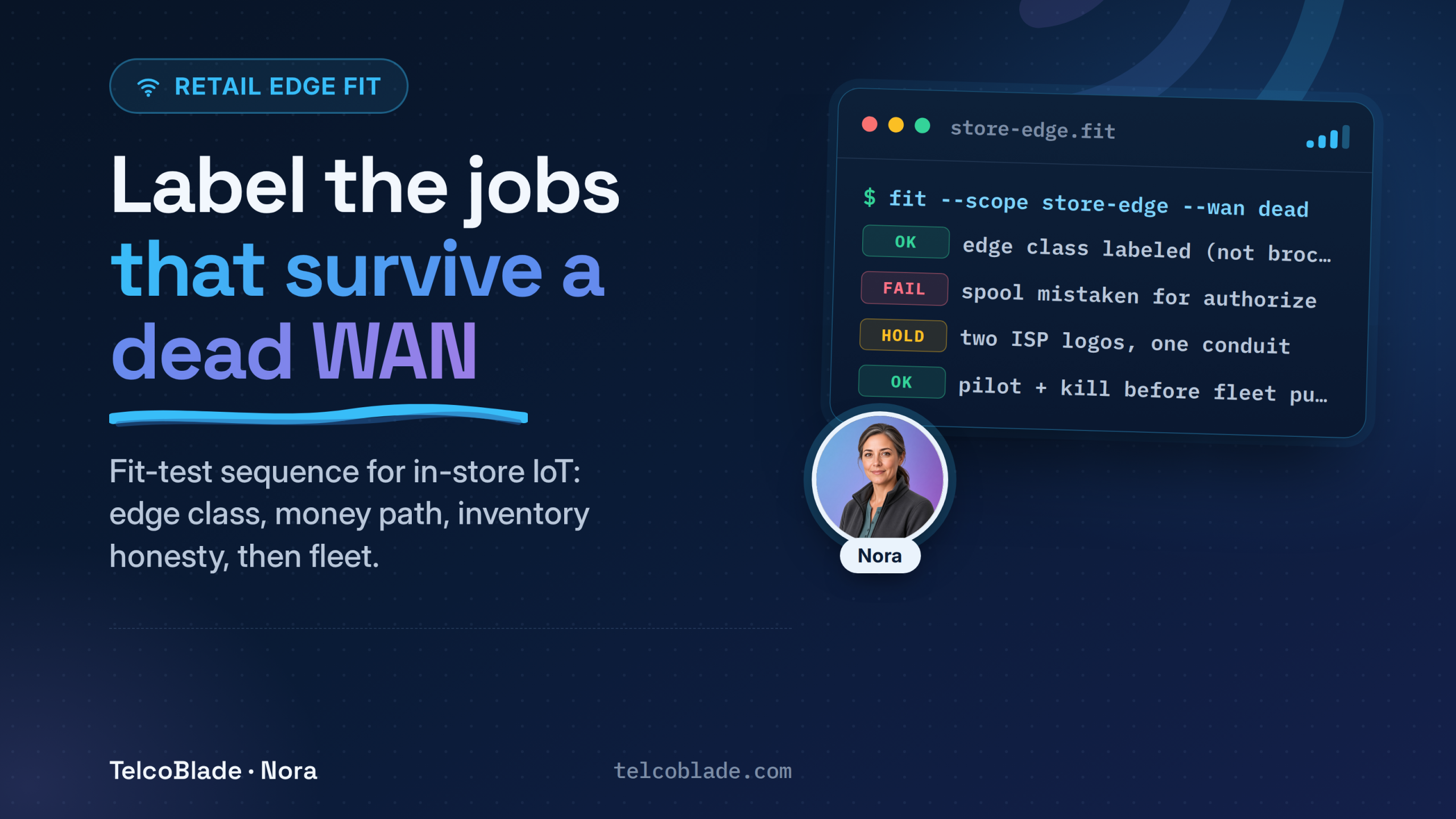 Retail edge fit tests: label jobs that must survive a dead WAN before buying a platform